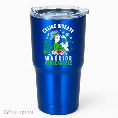 Celiac Disease Warrior Unbreakable Awareness Strong Cute Gift Tumbler