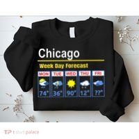 Chicago Erratic 5 Day Weather Forecast Sweatshirt thumb 2