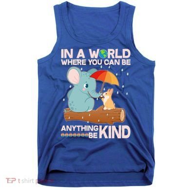 Cute Elephant And Corgi Be Kind Tank Top