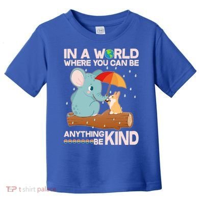 Cute Elephant And Corgi Be Kind Toddler T-Shirt