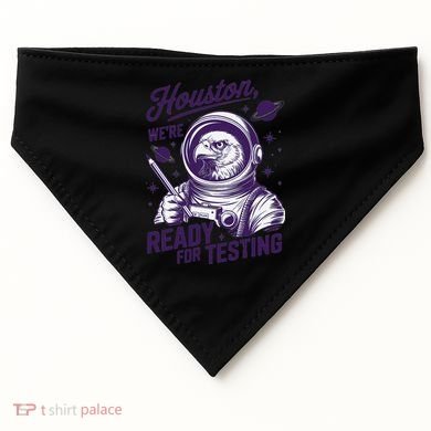 Cool Eagle Astronaut Houston Were Ready For Testing Teacher USA-Made Doggie Bandana
