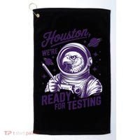 Cool Eagle Astronaut Houston Were Ready For Testing Teacher Golf Towel thumb 0