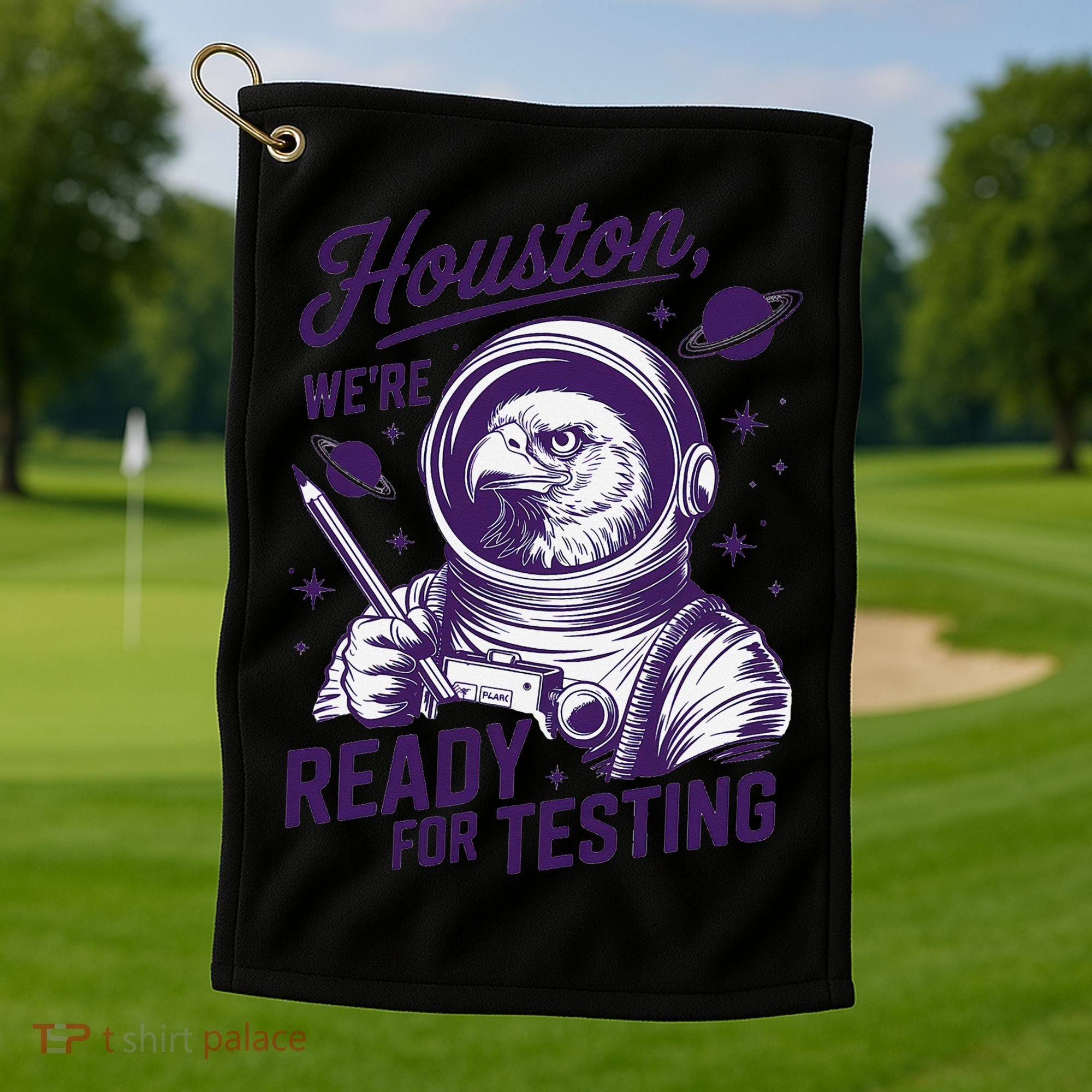 Cool Eagle Astronaut Houston Were Ready For Testing Teacher Golf Towel