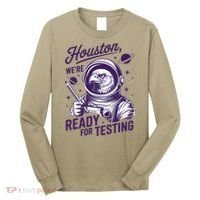 Cool Eagle Astronaut Houston Were Ready For Testing Teacher Long Sleeve Shirt thumb 0