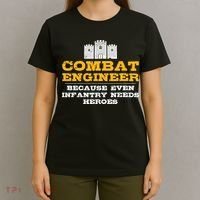 Combat Engineer Because Infantry Needs Heroes Army T-Shirt thumb 4