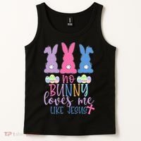 Cute Easter Bunnies No Bunny Loves Me Like Jesus Tank Top thumb 2