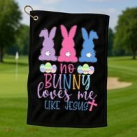 Cute Easter Bunnies No Bunny Loves Me Like Jesus Golf Towel thumb 1