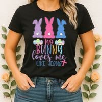 Cute Easter Bunnies No Bunny Loves Me Like Jesus Women's T-Shirt thumb 2