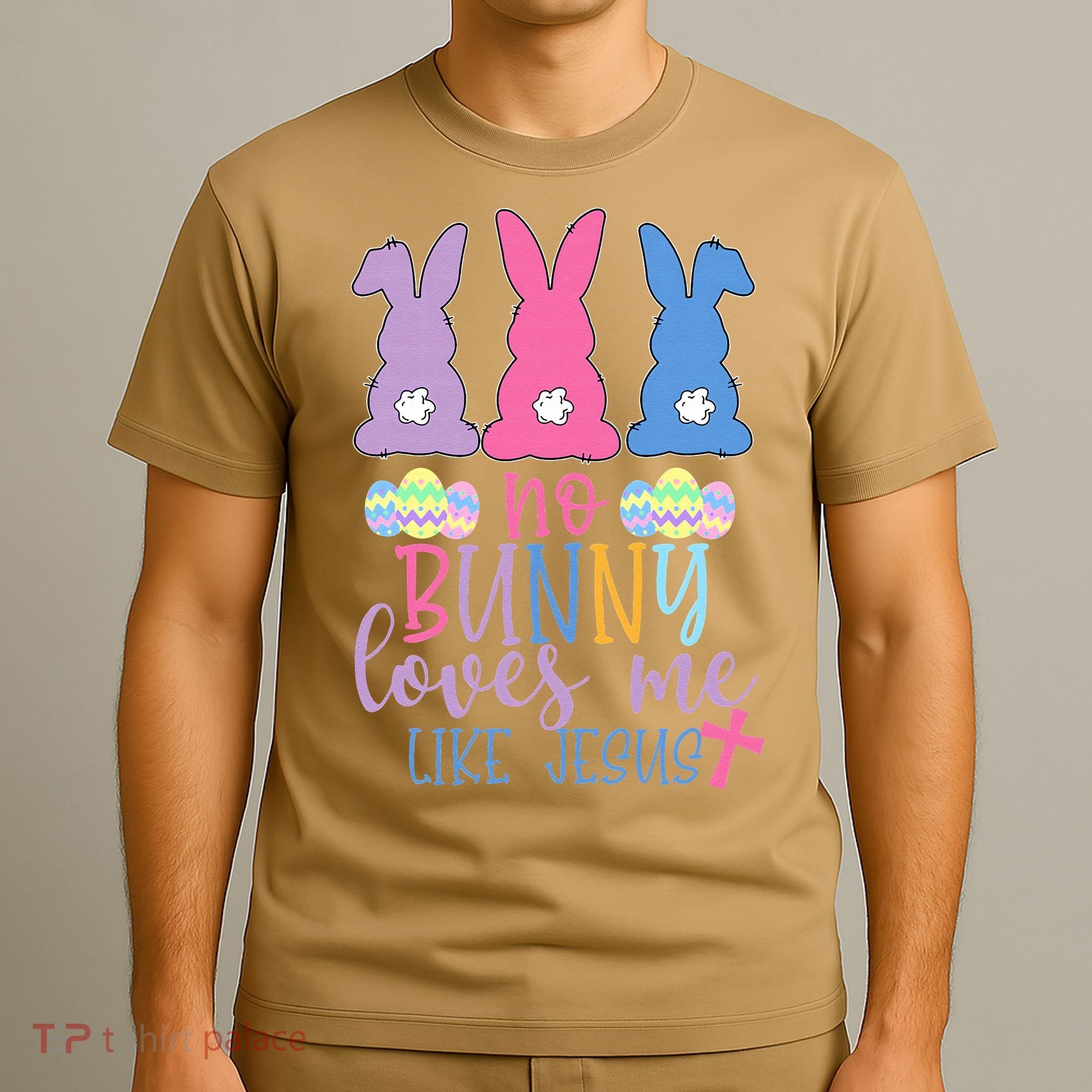Cute Easter Bunnies No Bunny Loves Me Like Jesus T-Shirt