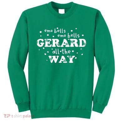 Christmas Emo Bells Emo Bells Gerard All The Way Sweatshirt