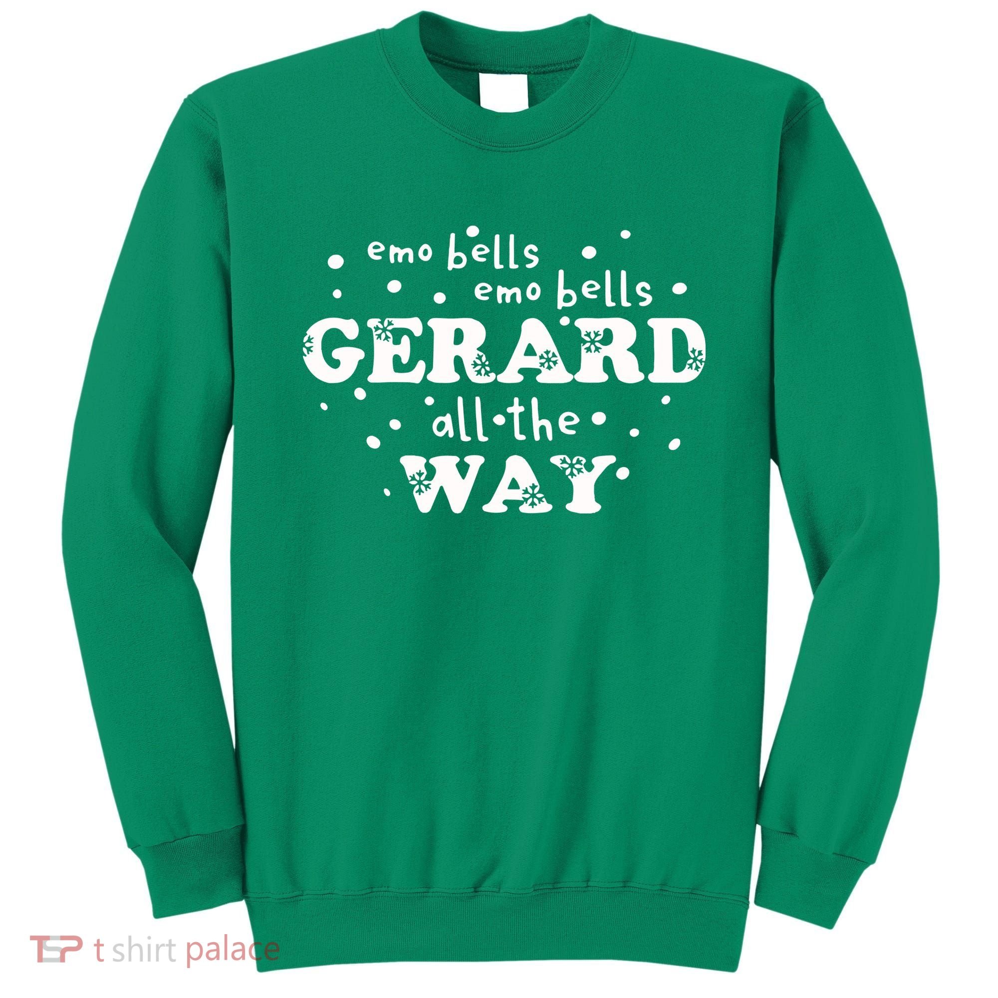 Christmas Emo Bells Emo Bells Gerard All The Way Sweatshirt
