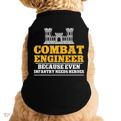 Combat Engineer Because Even Infantry Needs Heroes Doggie Tank