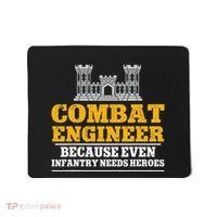 Combat Engineer Because Even Infantry Needs Heroes Mousepad thumb 0