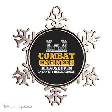 Combat Engineer Because Even Infantry Needs Heroes Ornament