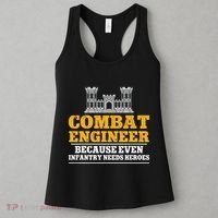 Combat Engineer Because Even Infantry Needs Heroes Women's Tank Top thumb 3