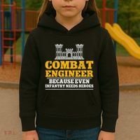 Combat Engineer Because Even Infantry Needs Heroes Kids Hoodie thumb 3