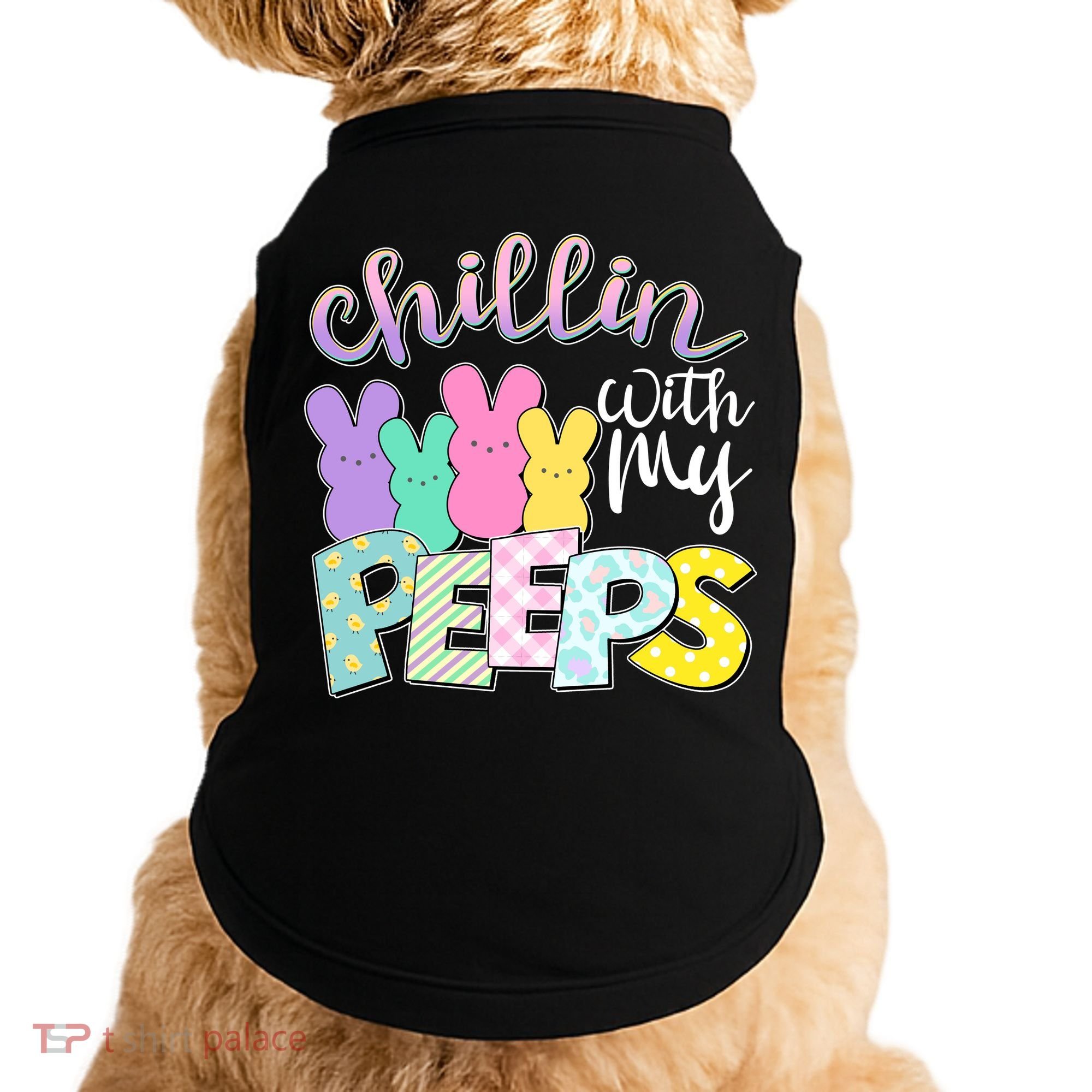 Cute Easter Chillin With My Peeps Candy Bunnies Doggie Tank