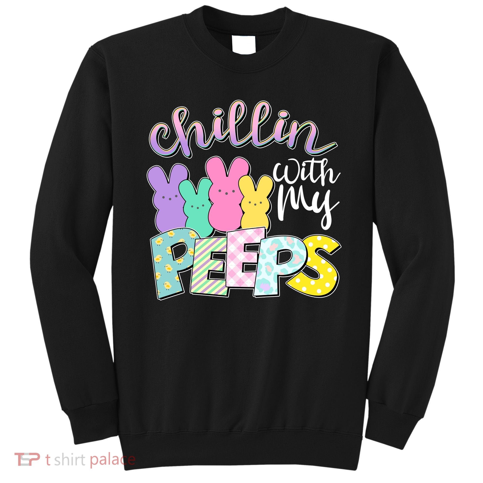 Cute Easter Chillin With My Peeps Candy Bunnies Sweatshirt