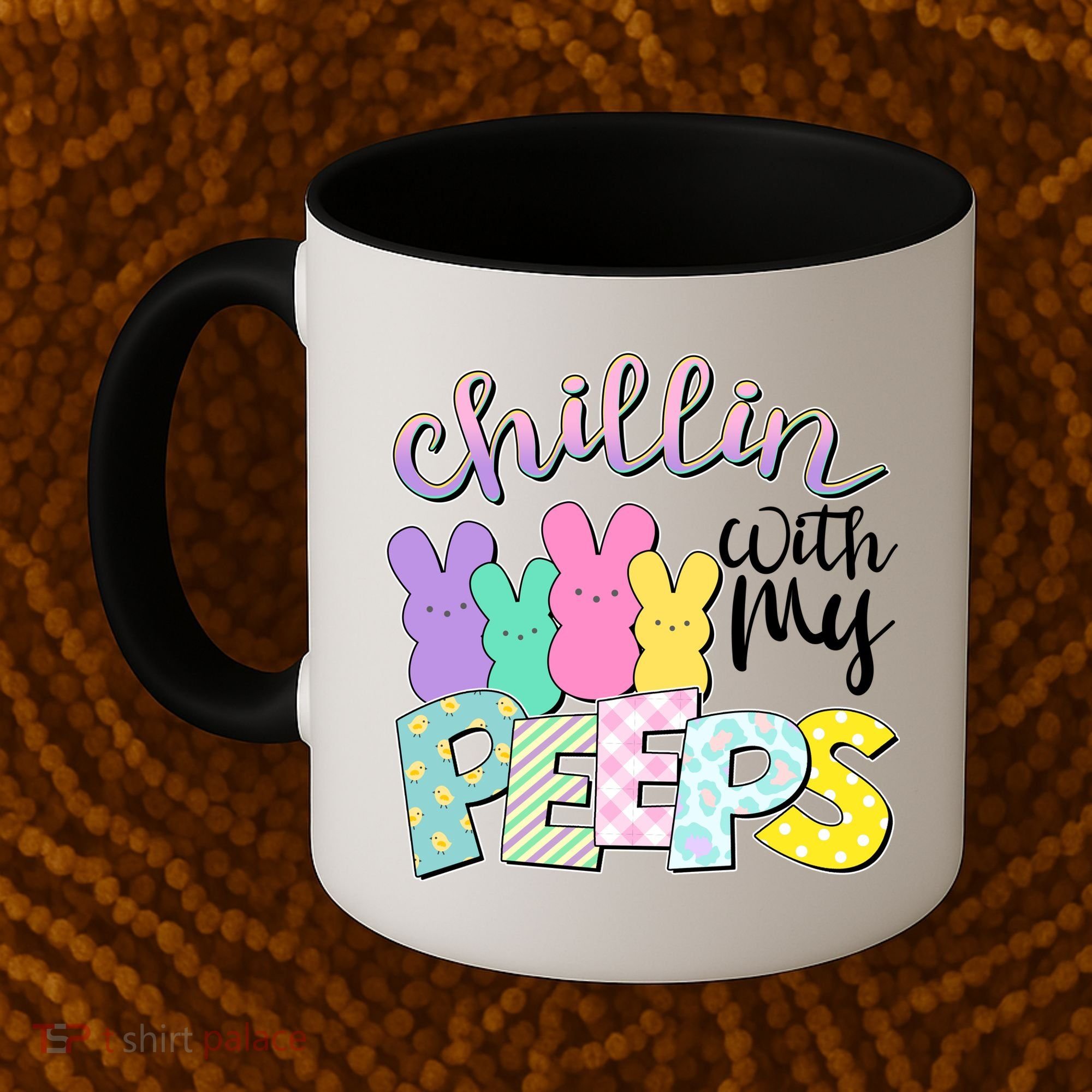Cute Easter Chillin With My Peeps Candy Bunnies Coffee Mug