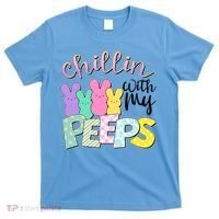 Cute Easter Chillin With My Peeps Candy Bunnies T-Shirt thumb 0