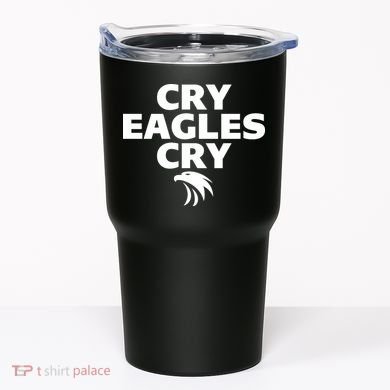 Cry Eagles Cry Funny Anti Eagles Tumbler