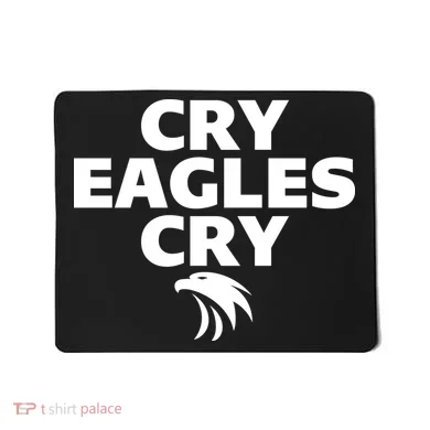Cry Eagles Cry Funny Anti Eagles Mousepad