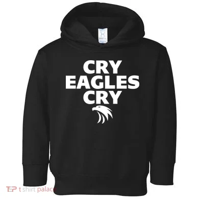 Cry Eagles Cry Funny Anti Eagles Toddler Hoodie