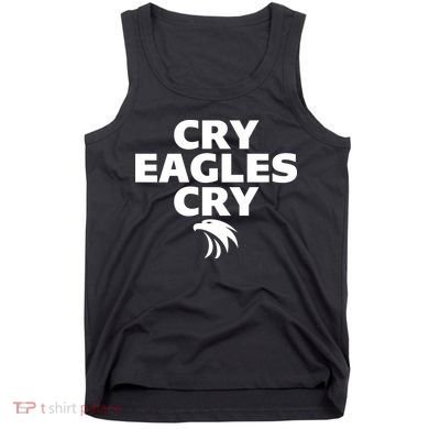 Cry Eagles Cry Funny Anti Eagles Tank Top