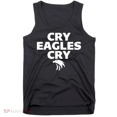 Cry Eagles Cry Funny Anti Eagles Tank Top