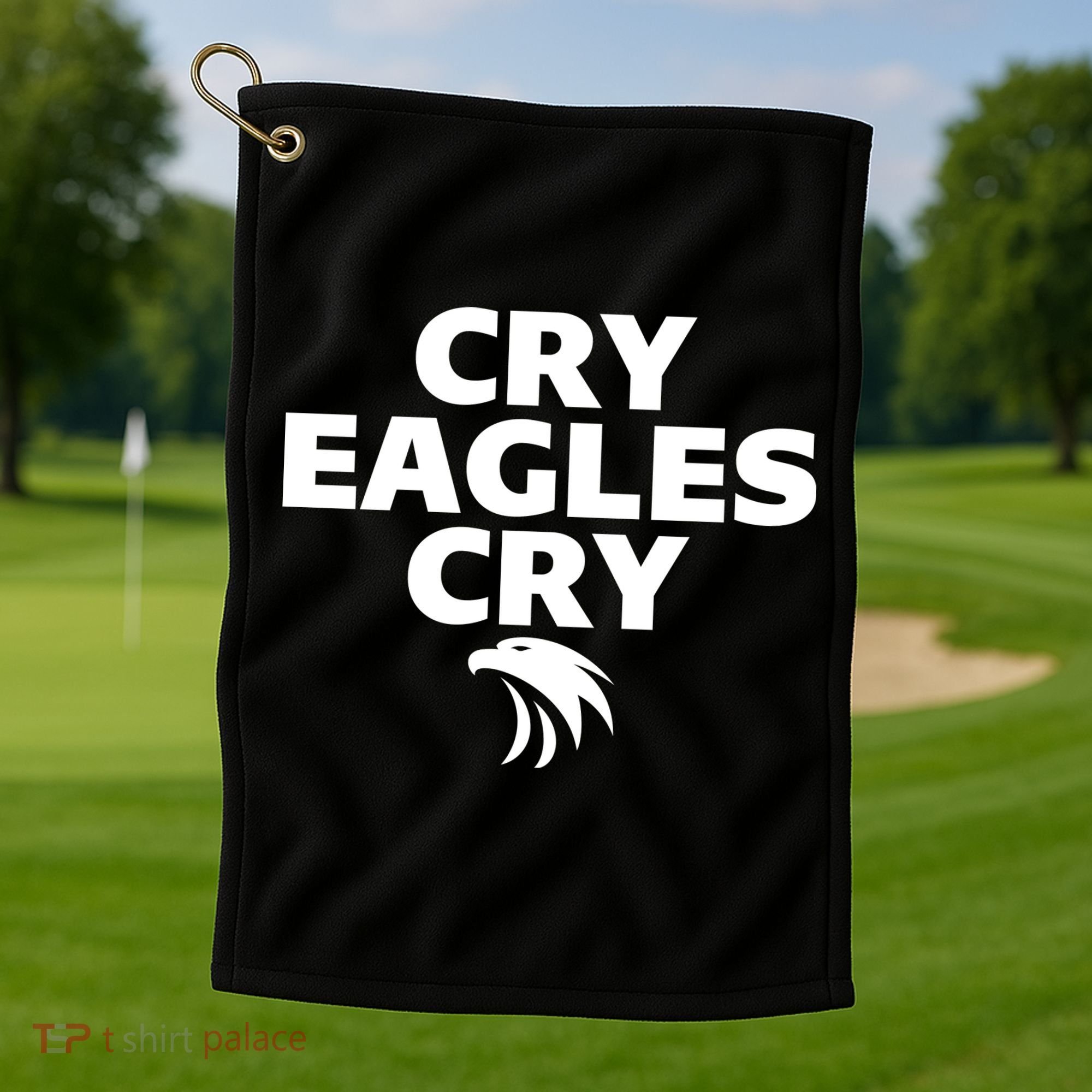 Cry Eagles Cry Funny Anti Eagles Golf Towel
