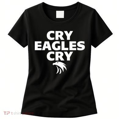 Cry Eagles Cry Funny Anti Eagles Women's T-Shirt