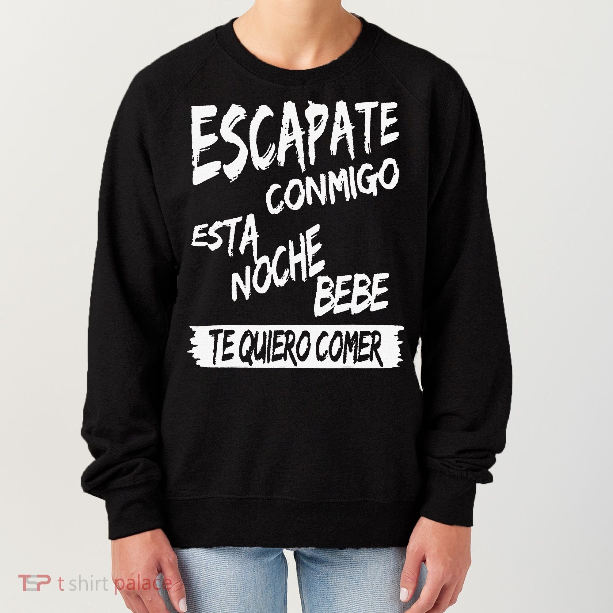 Cool Escapate Conmigo Esta Noche Bebe Women's Sweatshirt