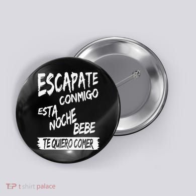 Cool Escapate Conmigo Esta Noche Bebe Button