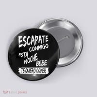 Cool Escapate Conmigo Esta Noche Bebe Button thumb 0