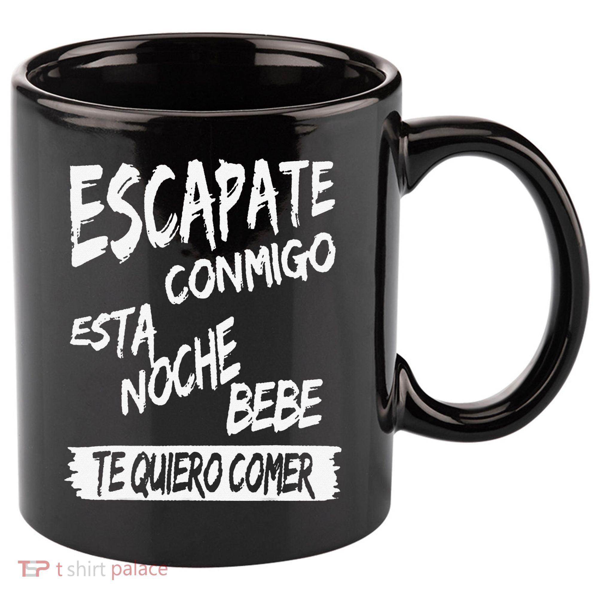 Cool Escapate Conmigo Esta Noche Bebe 11oz C Handle Ceramic Mug