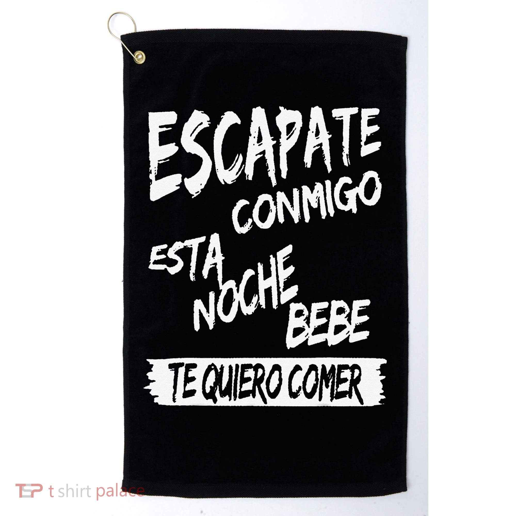 Cool Escapate Conmigo Esta Noche Bebe Golf Towel