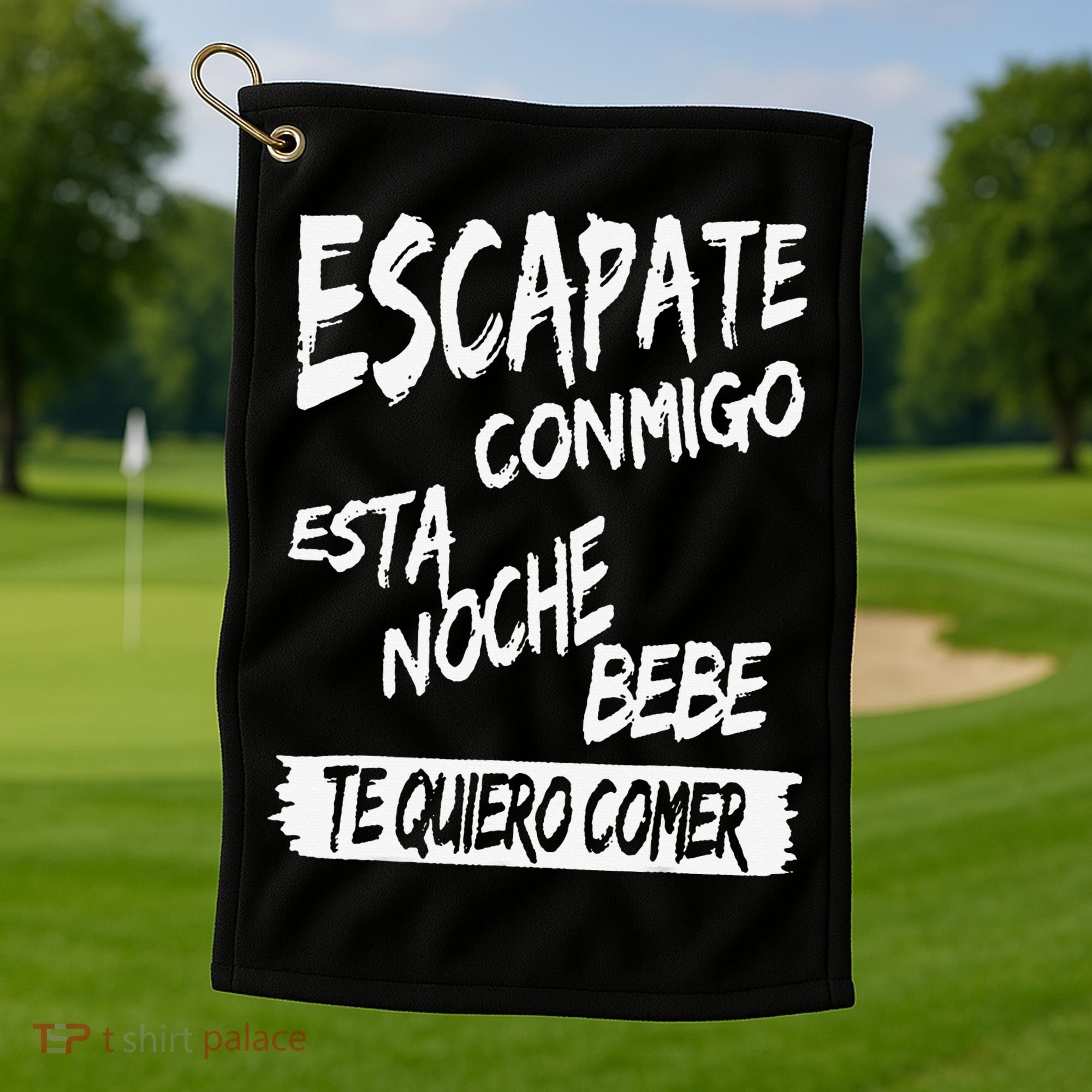 Cool Escapate Conmigo Esta Noche Bebe Golf Towel