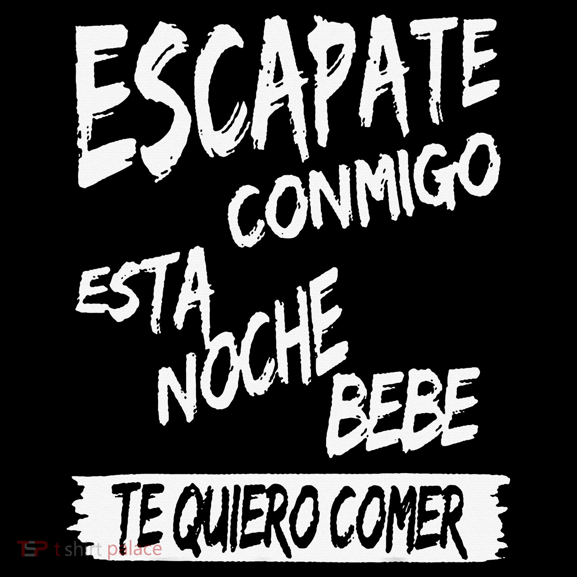 Cool Escapate Conmigo Esta Noche Bebe Women's T-Shirt