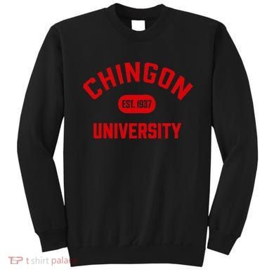Chingon Est.1937 Sweatshirt