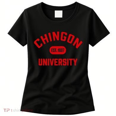 Chingon Est.1937 Women's T-Shirt