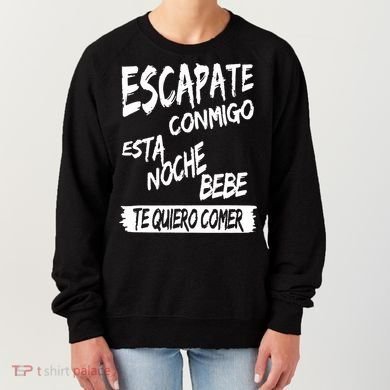 Cool Escapate Conmigo Esta Noche Bebe Women's Sweatshirt