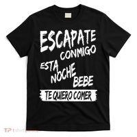 Cool Escapate Conmigo Esta Noche Bebe T-Shirt thumb 0