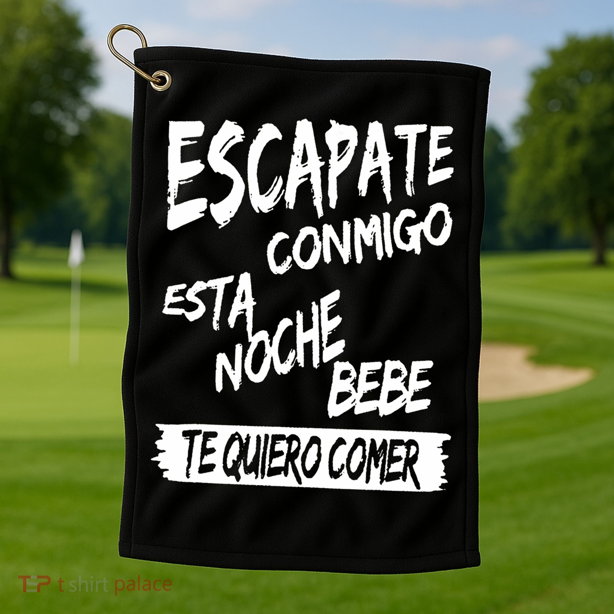 Cool Escapate Conmigo Esta Noche Bebe Golf Towel