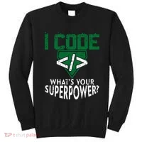 Computer Engineer Coding I Code Superpower Sweatshirt thumb 0