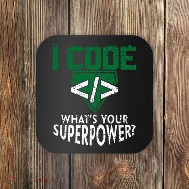 Computer Engineer Coding I Code Superpower Coaster