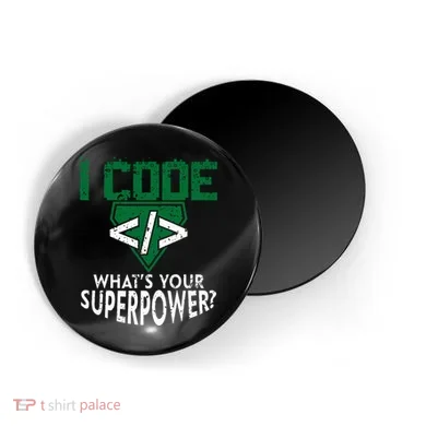 Computer Engineer Coding I Code Superpower Magnet