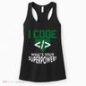 Computer Engineer Coding I Code Superpower Women's Tank Top