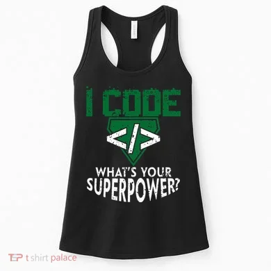 Computer Engineer Coding I Code Superpower Women's Tank Top