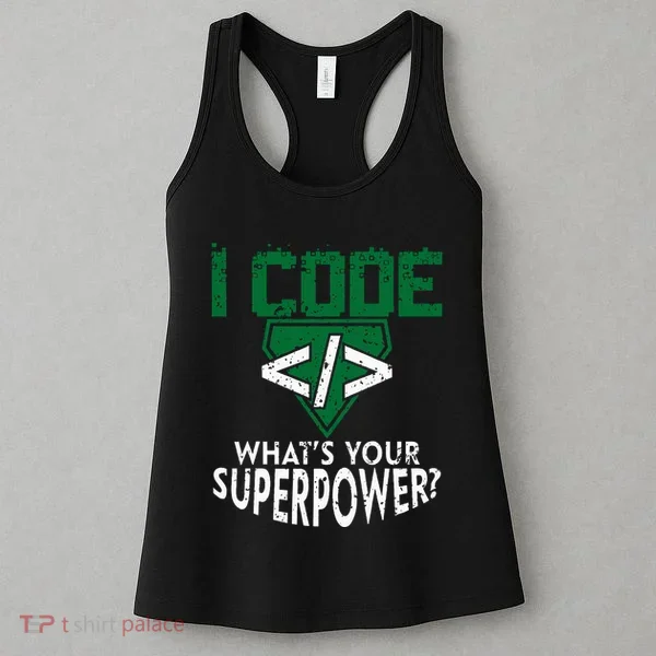 Computer Engineer Coding I Code Superpower Women's Tank Top