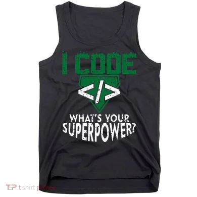 Computer Engineer Coding I Code Superpower Tank Top